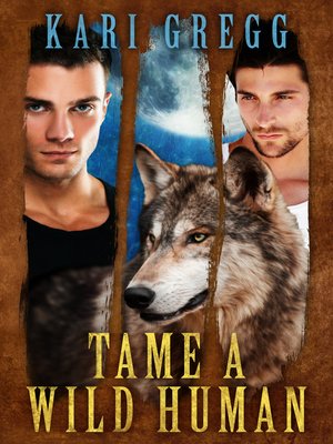 cover image of Tame a Wild Human